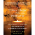 The Wisdom to Know the Difference: An Acceptance and Commitment Therapy Workbook for Overcoming Substance Abuse - Paperback
