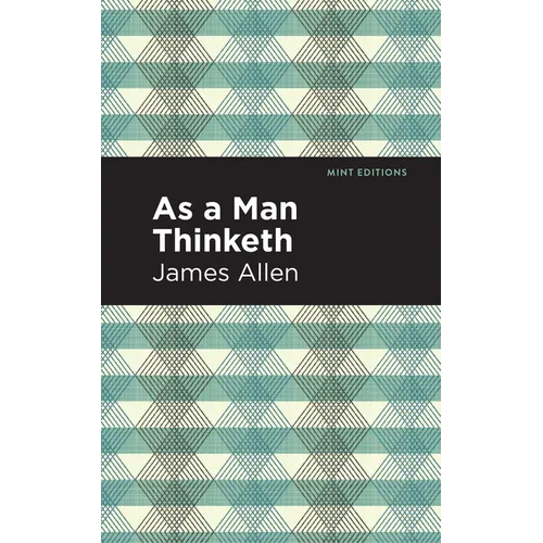 As a Man Thinketh - Paperback