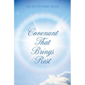 Covenant That Brings Rest - Paperback