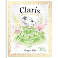 Claris: Palace Party: Claris #5 - Hardcover