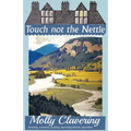 Touch Not the Nettle - Paperback