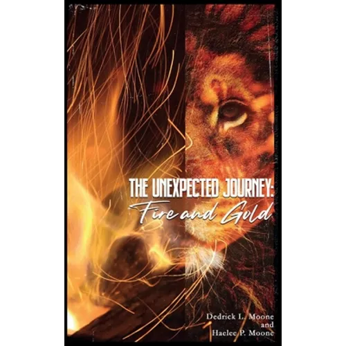 The Unexpected Journey: Fire and Gold