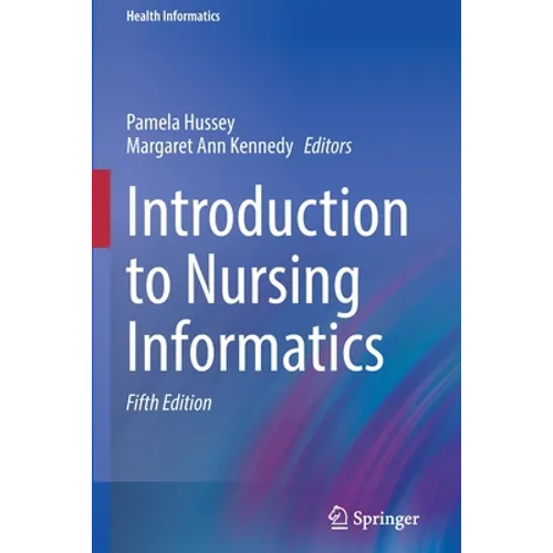 Introduction to Nursing Informatics - Paperback