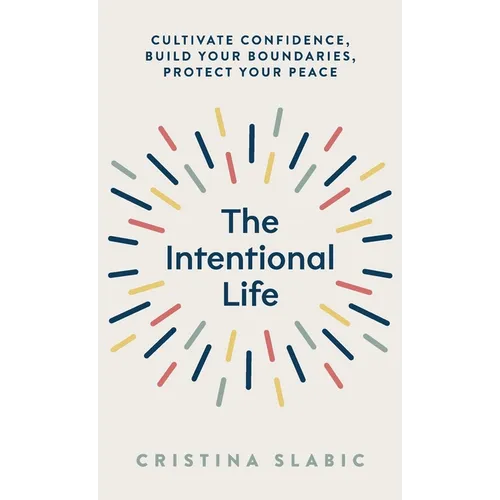 The Intentional Life - Hardcover