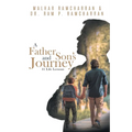 A Father and Son's Journey: 11 Life Lessons - Paperback