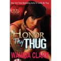 Honor Thy Thug - Paperback