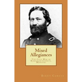 Mixed Allegiances: The Civil War in Randolph County, Missouri