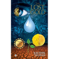 The Lost Gold: Debuting the "One Hour Novel" - Paperback