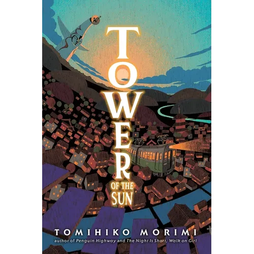 Tower of the Sun - Hardcover
