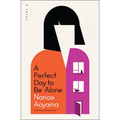 A Perfect Day to Be Alone - Paperback