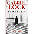 Gabriel Lock: Bound by Law - Paperback