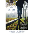 The Spirit of the Place - Paperback
