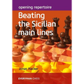 Opening Repertoire: Beating The Sicilian Main Lines - Paperback