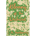 Kilmeny of the Orchard - Paperback