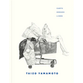 Taizo Yamamoto: Carts, Hedges, Lions - Hardcover