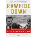 Rawhide Down: The Near Assassination of Ronald Reagan - Paperback