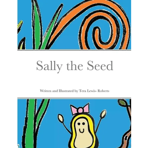Sally the Seed - Paperback