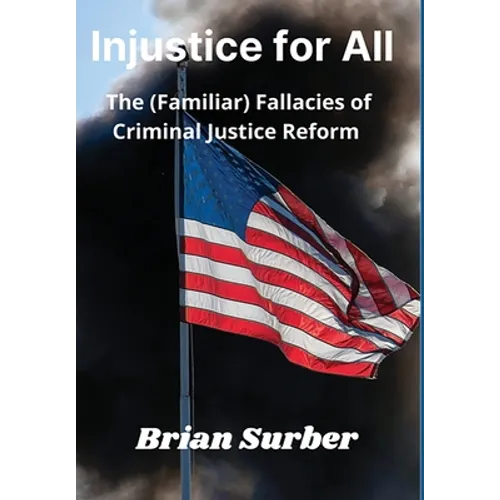 Injustice for All