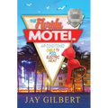 The Florida Motel - Hardcover