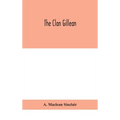 The Clan Gillean - Hardcover