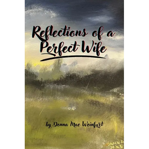 Reflections of a Perfect Wife - Paperback
