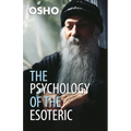 The Psychology Of The Esoteric - Paperback