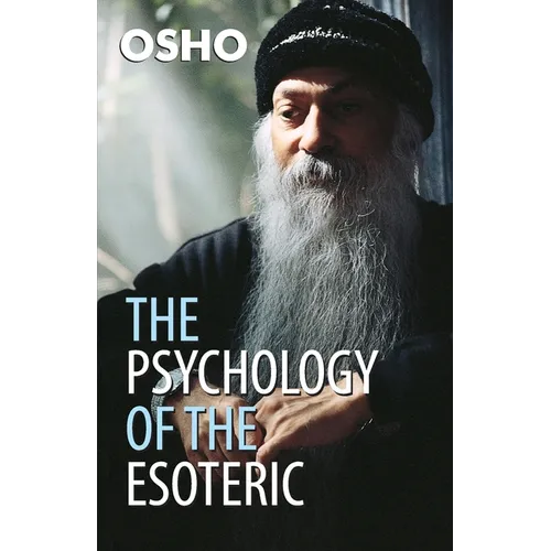 The Psychology Of The Esoteric - Paperback