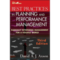 Best Practices in Planning and Performance Management: Radically Rethinking Management for a Volatile World - Hardcover