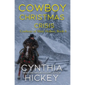 Cowboy Christmas Crisis - Paperback