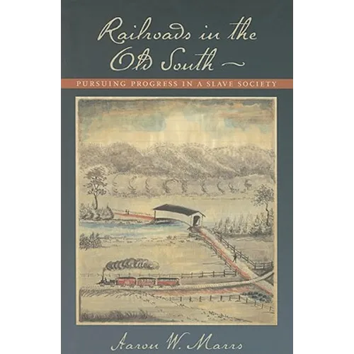 Railroads in the Old South