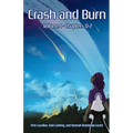 Crash and Burn: Volume 1 - Paperback