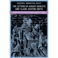 Eccentric, Impractical Devils: The Letters of August Derleth and Clark Ashton Smith - Paperback