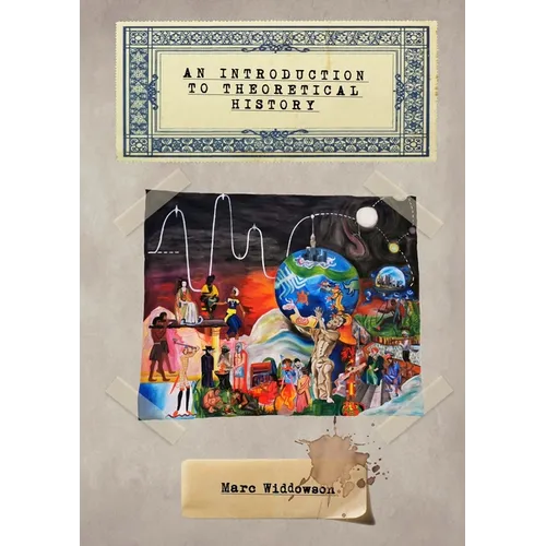 An introduction to theoretical history - Paperback