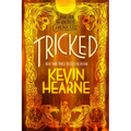 Tricked: Book Four of The Iron Druid Chronicles - Paperback