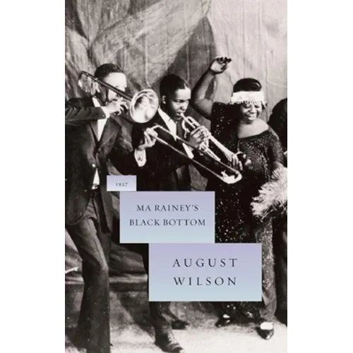 Ma Rainey's Black Bottom: 1927 - Hardcover