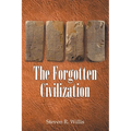 The Forgotten Civilization - Paperback
