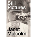 Still Pictures: On Photography and Memory - Paperback