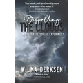 Dispelling the Clouds: a desperate social experiment - Paperback