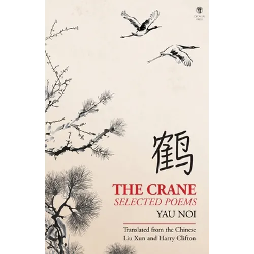 The Crane: Selected Poems - Paperback
