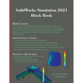 SolidWorks Simulation 2021 Black Book - Paperback