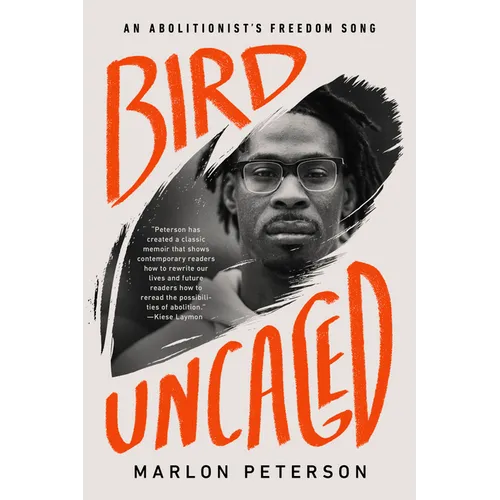 Bird Uncaged: An Abolitionist's Freedom Song - Paperback
