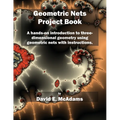 Geometric Nets Project Book: A hands-on introduction to three-dimensional geometry using nets to cut out and copy with instructions. - Paperback