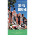 Minnesota Open House: A Guide to Historic House Museums