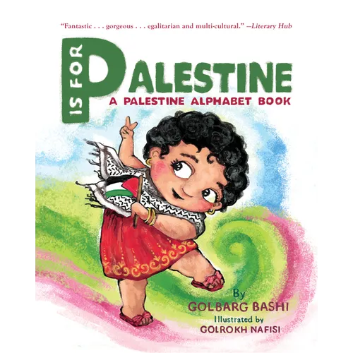 P Is for Palestine: A Palestine Alphabet Book - Hardcover