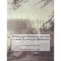 Mines and Geology of the Garnet Range of Montana