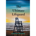 The Ultimate Lifeguard - Paperback
