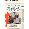 The Year the Yankees Lost the Pennant - Paperback