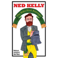 Ned Kelly: The Bullet-Proof Bushranger - Paperback