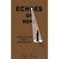 Echoes of Hope - Paperback