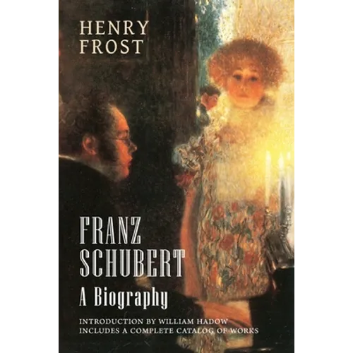Franz Schubert: A Biography - Paperback